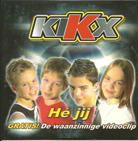 Kikx (2) : Hé Jij (CD, Single, Enh)
