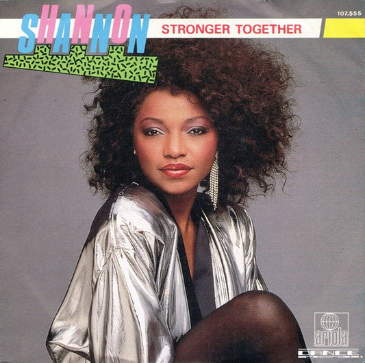 Shannon : Stronger Together (7")