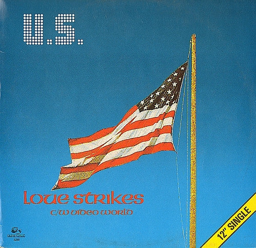 Unknown Stranger : Love Strikes (12")