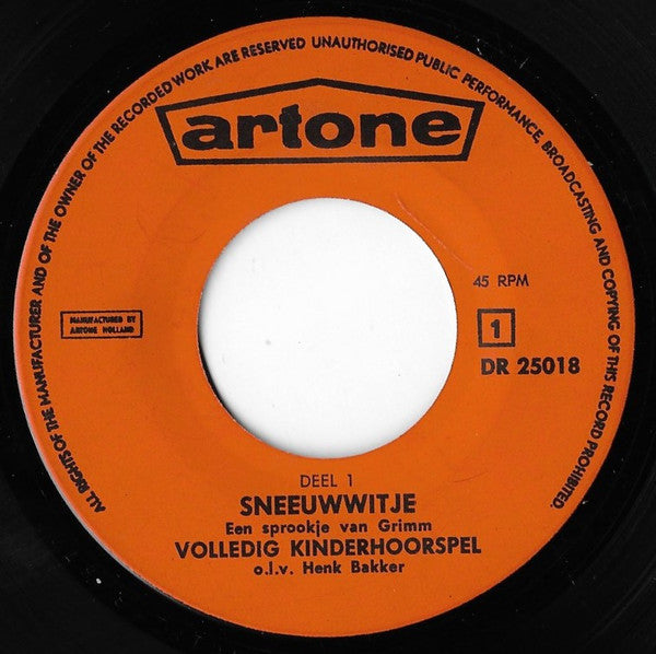 Henk Bakker (4) : Sneeuwwitje - Een Sprookje Van Grimm (7", Ora)