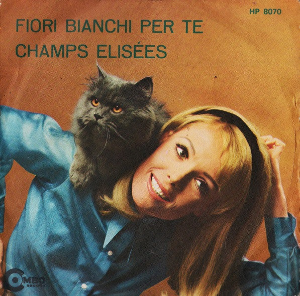 I Combos : Fiori Bianchi Per Te / Champs Elysèes (7")