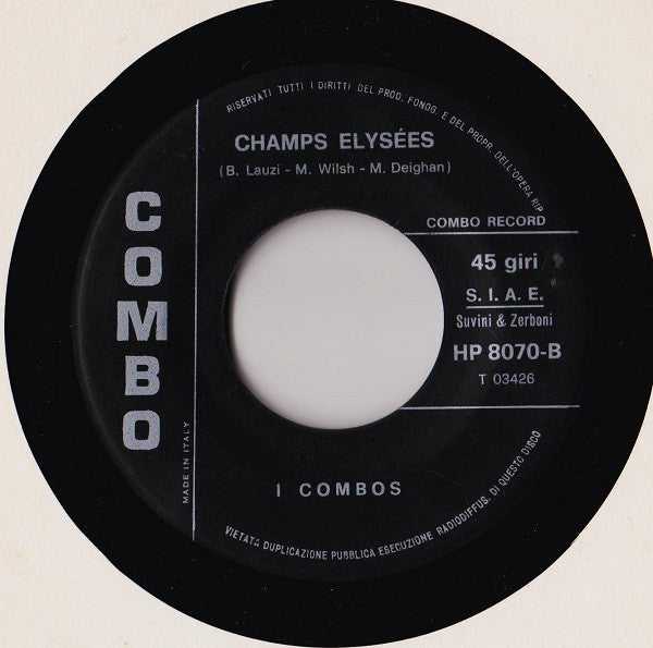 I Combos : Fiori Bianchi Per Te / Champs Elysèes (7")