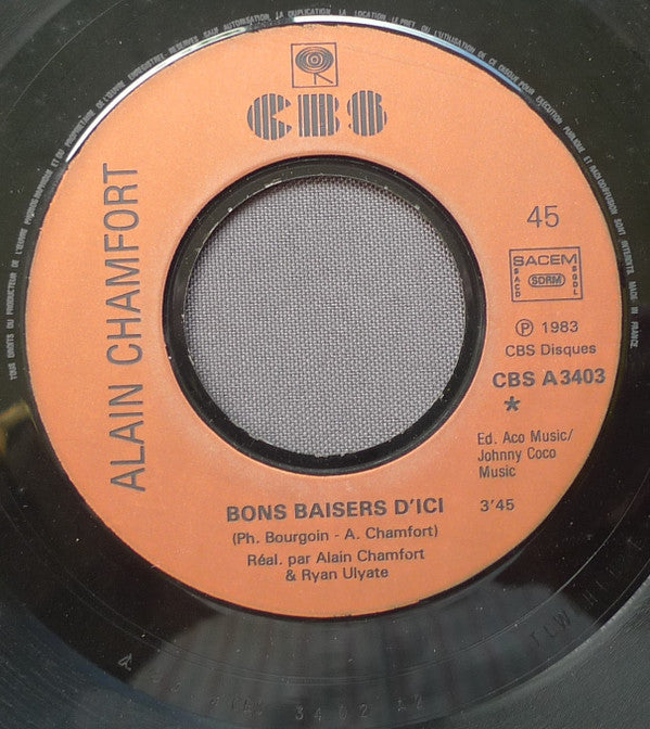 Alain Chamfort : Bons Baisers D'ici (7", Single)
