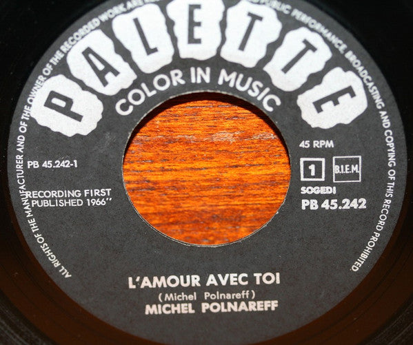 Michel Polnareff : L'amour Avec Toi / Love Me, Please Love Me (7", Single)