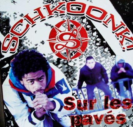 Schkoonk! : Sur Les Pavés (CD, Album)