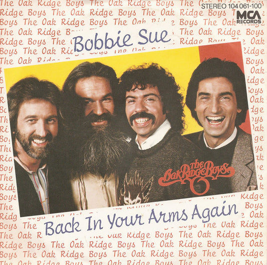 Oak Ridge Boys* : Bobbie Sue (7", Single)