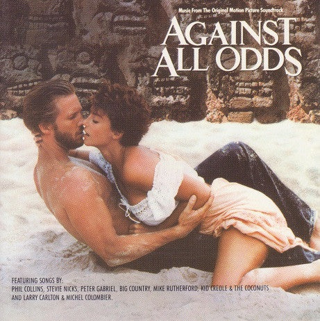 Various : Against All Odds (Music From The Motion Picture Soundtrack) (CD, Album, Tar)