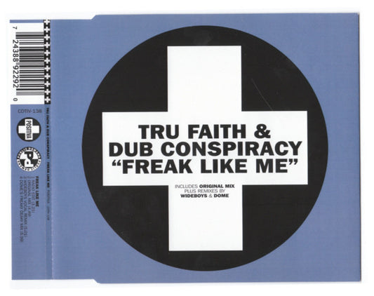 Tru Faith & Dub Conspiracy : Freak Like Me (CD, Single)