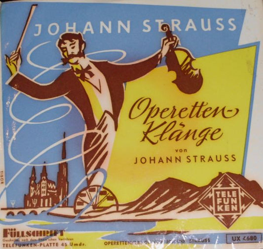 Johann Strauss Jr. : Operettenklänge (7")