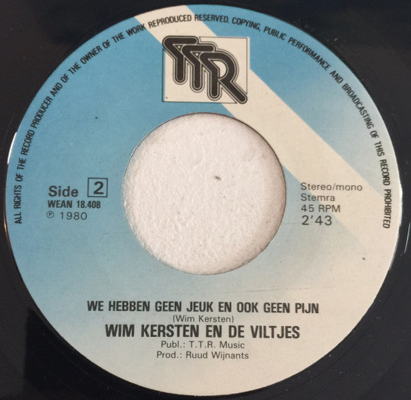Wim Kersten En De Viltjes : We Hebben In 't Zuiden (7", Single)
