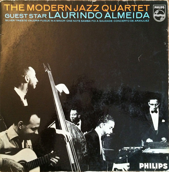 The Modern Jazz Quartet / Guest Star: Laurindo Almeida : The Modern Jazz Quartet - Guest Star: Laurindo Almeida (LP, Album, Mono)