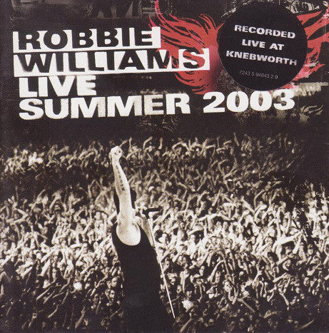 Robbie Williams : Live Summer 2003 (CD, Album)