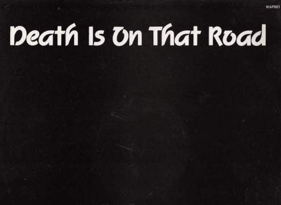 Wing An' A Prayer Band : Death Is On That Road (12")