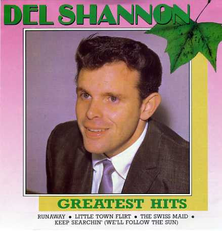 Del Shannon : Greatest Hits (CD, Comp)