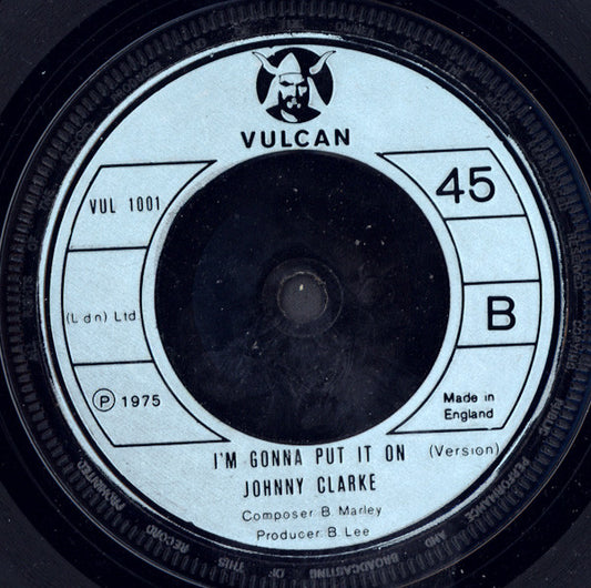 Johnny Clarke : I'm Gonna Put It On (7")