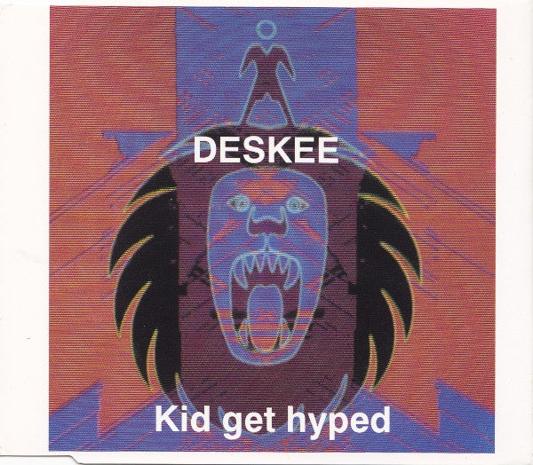 Deskee : Kid Get Hyped (CD, Maxi)