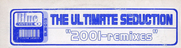 The Ultimate Seduction : The Ultimate Seduction 2001-Remixes (12")