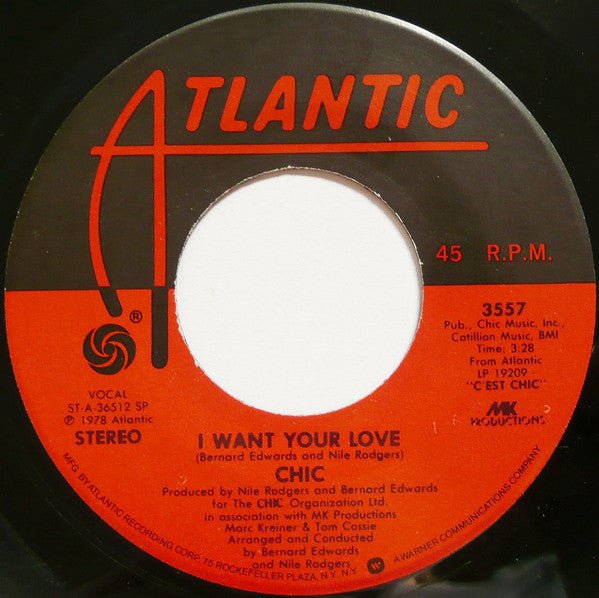 Chic : I Want Your Love b/w (Funny) Bone (7", Spe)