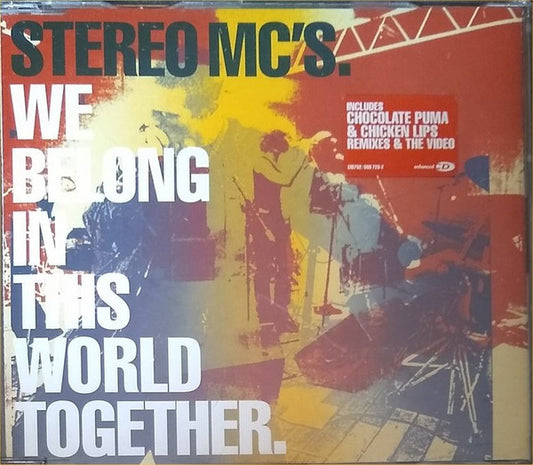 Stereo MC's : We Belong In This World Together (CD, Single, Enh)
