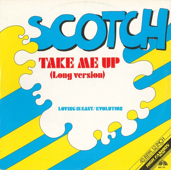 Scotch : Take Me Up (Long Version) (12")