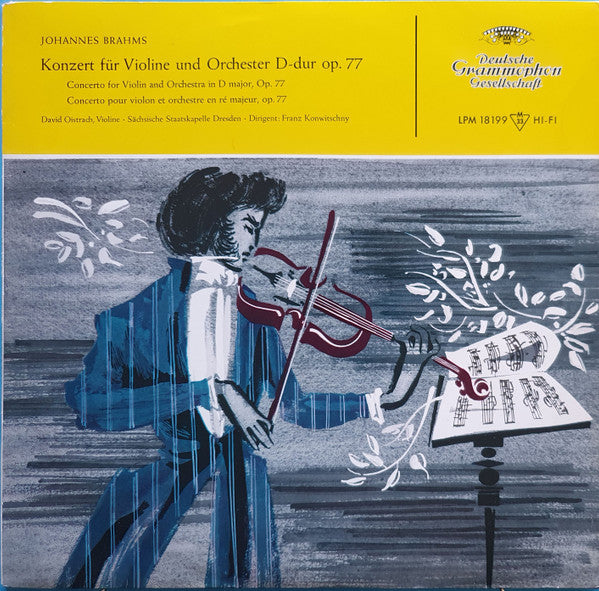 Johannes Brahms — David Oistrach , Violine· Staatskapelle Dresden · Dirigent: Franz Konwitschny : Konzert Für Violine Und Orchester D-Dur Op. 77 (LP, Album, Mono)