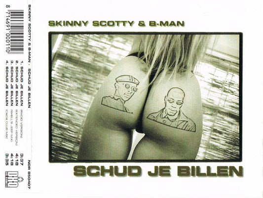 Skinny Scotty & B-Man : Schud Je Billen (CD, Maxi)