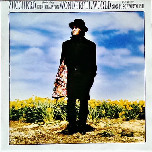 Zucchero Featuring Eric Clapton : Wonderful World (7", Single)