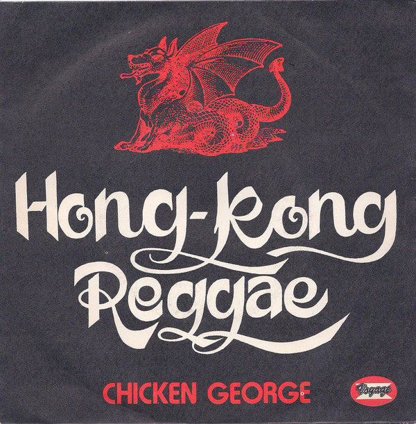 Chicken George (3) : Hong-Kong Reggae (7", Single)