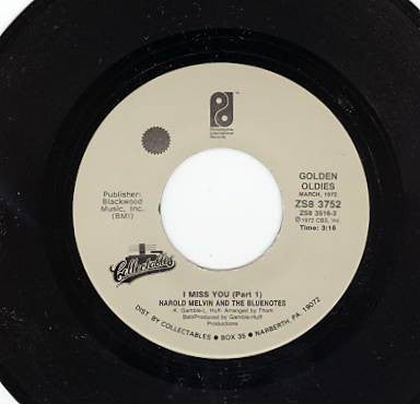 Harold Melvin And The Blue Notes : If You Don't Know Me By Now / I Miss You (Part 1) (7", RE)