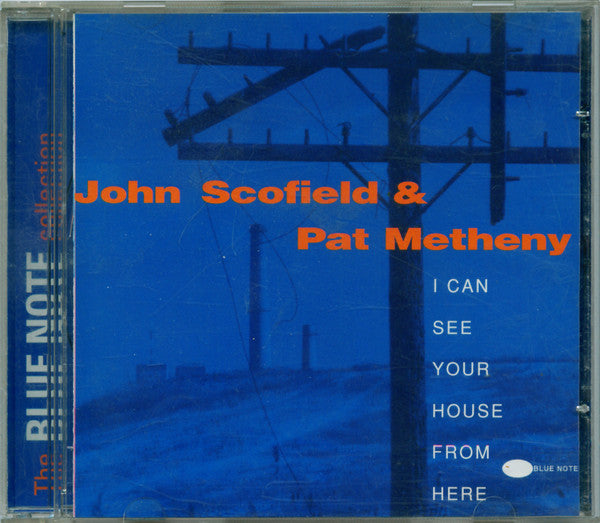 John Scofield & Pat Metheny : I Can See Your House From Here (CD, Album, RE)