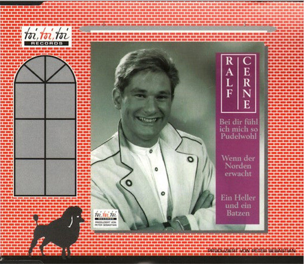 Ralf Cerne : Bei Dir Fühl Ich Mich So Pudelwohl (CD, Maxi)