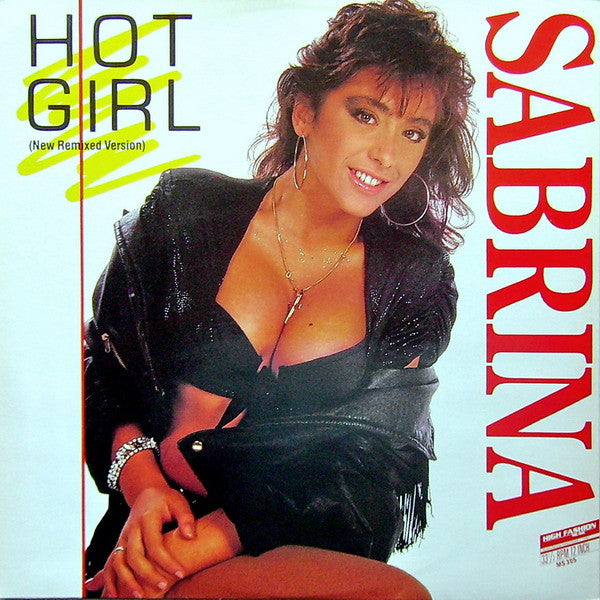 Sabrina : Hot Girl (New Remixed Version) (12")