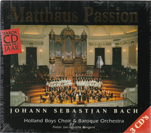 Johann Sebastian Bach - Holland Boys Choir, Dutch Baroque Orchestra, Pieter Jan Leusink : Matthäus Passion (3xCD, Album)