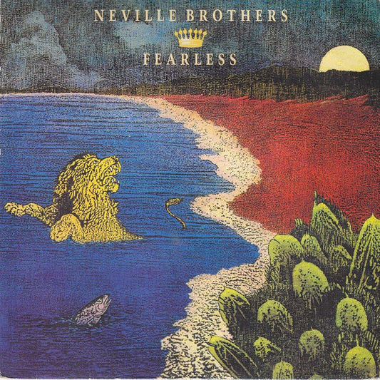 The Neville Brothers : Fearless (7", Single)