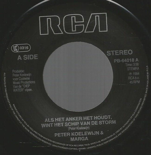 Peter Koelewijn & Marga Bult : Als Het Anker Het Houdt Wint Het Schip Van De Storm (7", Single)