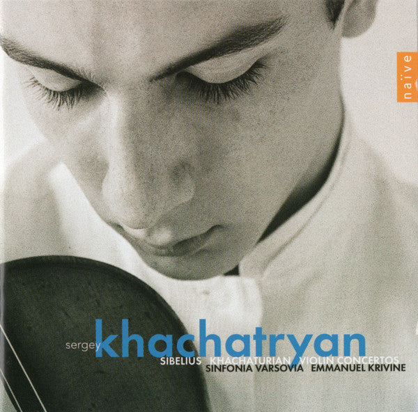 Jean Sibelius, Aram Khatchaturian - Sergey Khachatryan, Sinfonia Varsovia, Emmanuel Krivine : Violin Concertos (CD, Album)