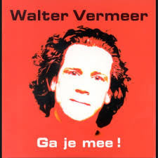 Walter Vermeer : Ga Je Mee! (CD, Single)