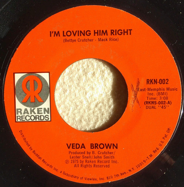 Veda Brown : I'm Loving Him Right / Trip (7", Single)