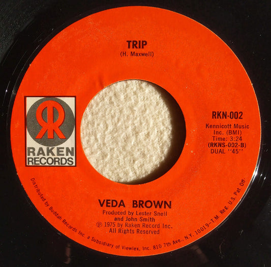 Veda Brown : I'm Loving Him Right / Trip (7", Single)