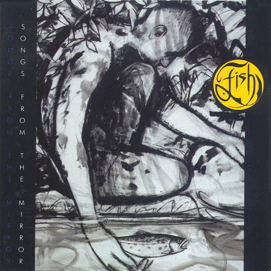 Fish : Songs From The Mirror (CD, Album)