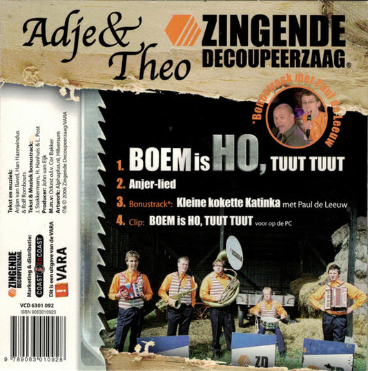 Adje & Theo (26) Presenteren De Zingende Decoupeerzaag : Boem Is Ho, Tuut Tuut (CD, Single)