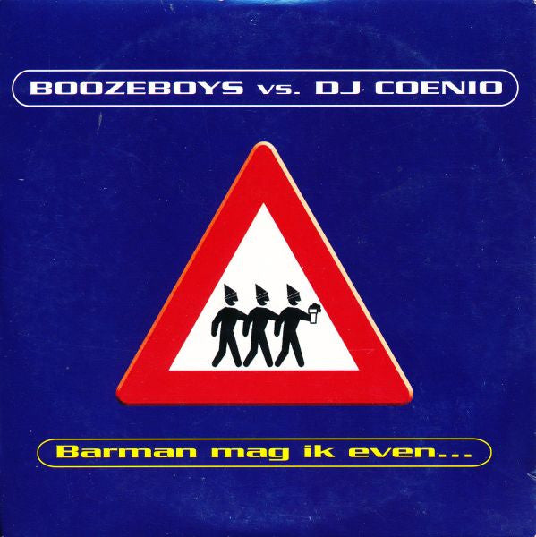 Boozeboys Vs. DJ Coenio : Barman Mag Ik Even... (CD, Single)