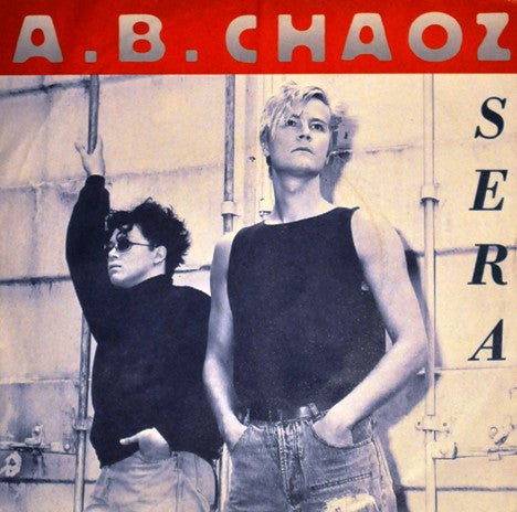 A.B. Chaoz : Sera (7")