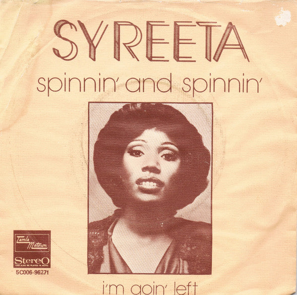 Syreeta : Spinnin' And Spinnin'  (7", Single)