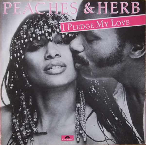 Peaches & Herb : I Pledge My Love (7", Single)