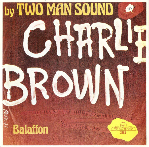 Two Man Sound : Charlie Brown (7", Single)
