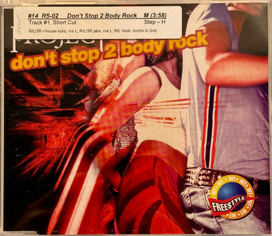 Freestyle Project : Don't Stop 2 Body Rock (CD, Single, Promo)