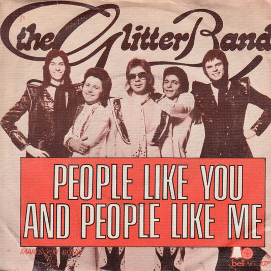 The Glitter Band : People Like You And People Like Me (7", Single)