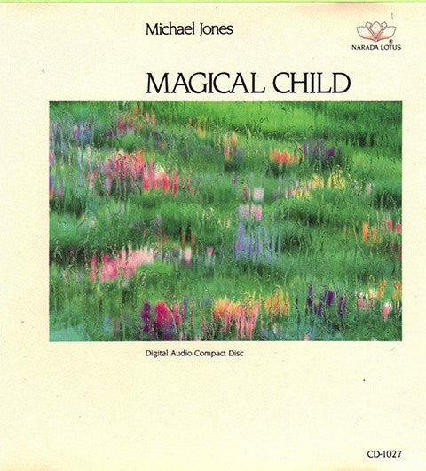 Michael Jones : Magical Child (CD, Album)