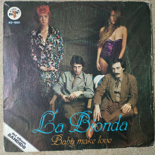 La Bionda : Baby Make Love (7", Single)